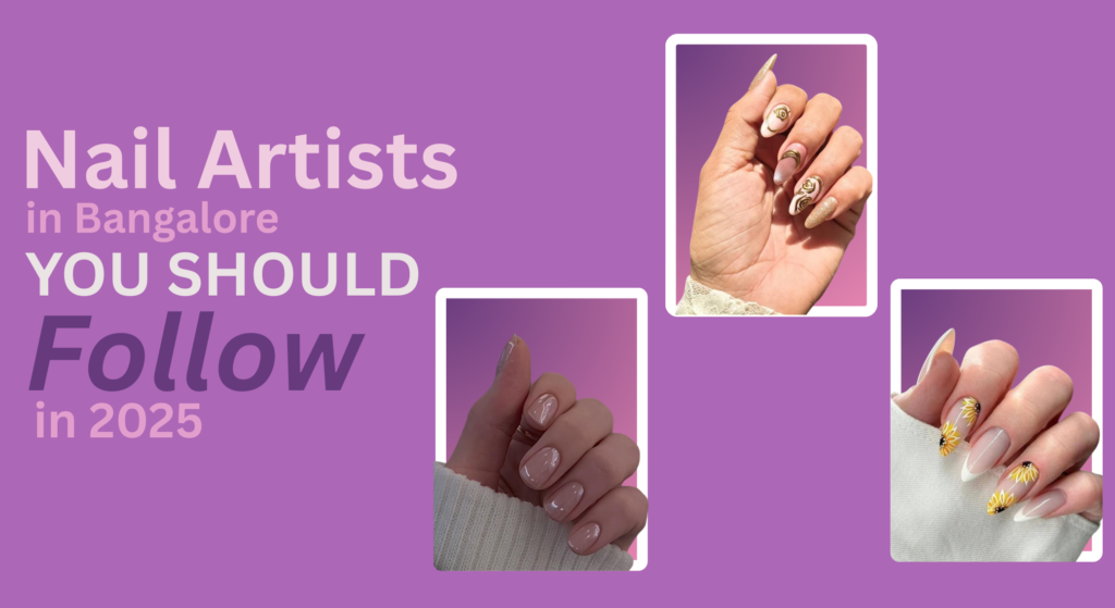 Nail Artists in Bangalore