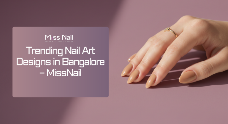 Trending Nail Art Designs in Bangalore