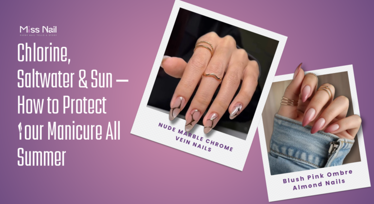 How to Protect Your Manicure All Summer