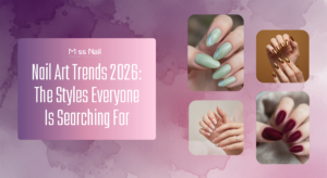 Nail Art Trends 2026
