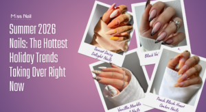 Summer 2026 Nails