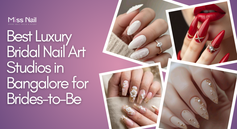 Bridal Nail Art Studios in Bangalore