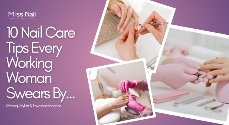 Nail Care Tips Every Working Woman