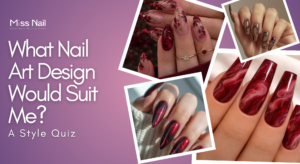 What Nail Art Design Would Suit Me