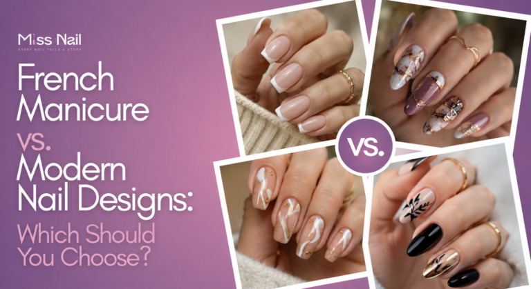 French Manicure vs. Modern Nail Designs