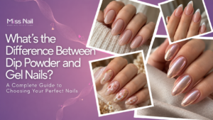 Dip Powder and Gel Nails?